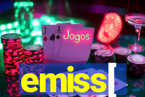 emiss[